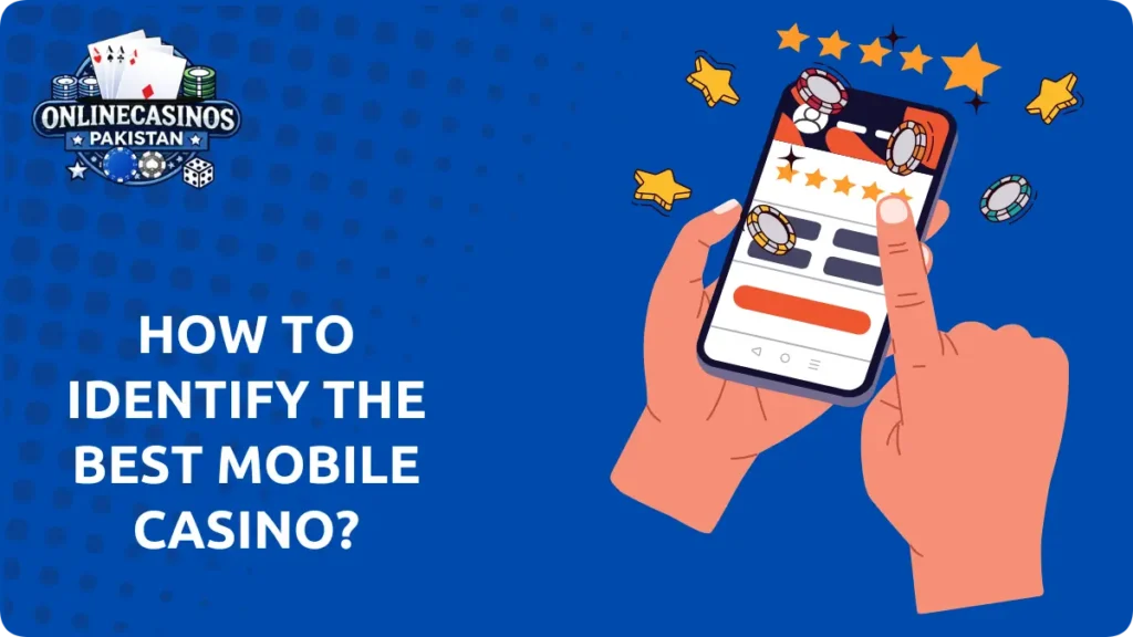 How to Identify the Best Mobile Casino
